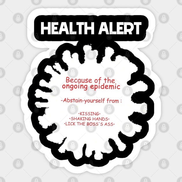 because of the ongoing epidemic ,coronavirus 2020 Sticker by misoukill